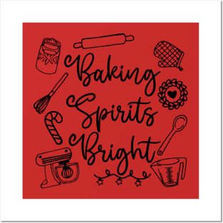 Baking Spirits Bright (black) Posters and Art